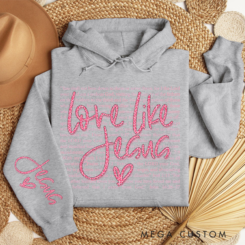 Personalized Love Like Jesus Classic Hoodies with Custom Name Retro Jesus Valentine Sweatshirt Valentine Day Gift for Her