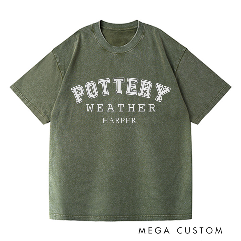 Personalized Pottery Weather Washed T-Shirts Pottery Shirt Unisex Shirt Comfort Colors Shirt Customized Name Shirt Gift for Pottery Lover