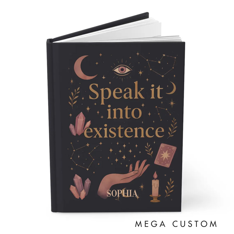Personalized Speak It Into Existence Hardcover Journal Dark Academia Witchy Notebook Magic Lover Gift Manifestation