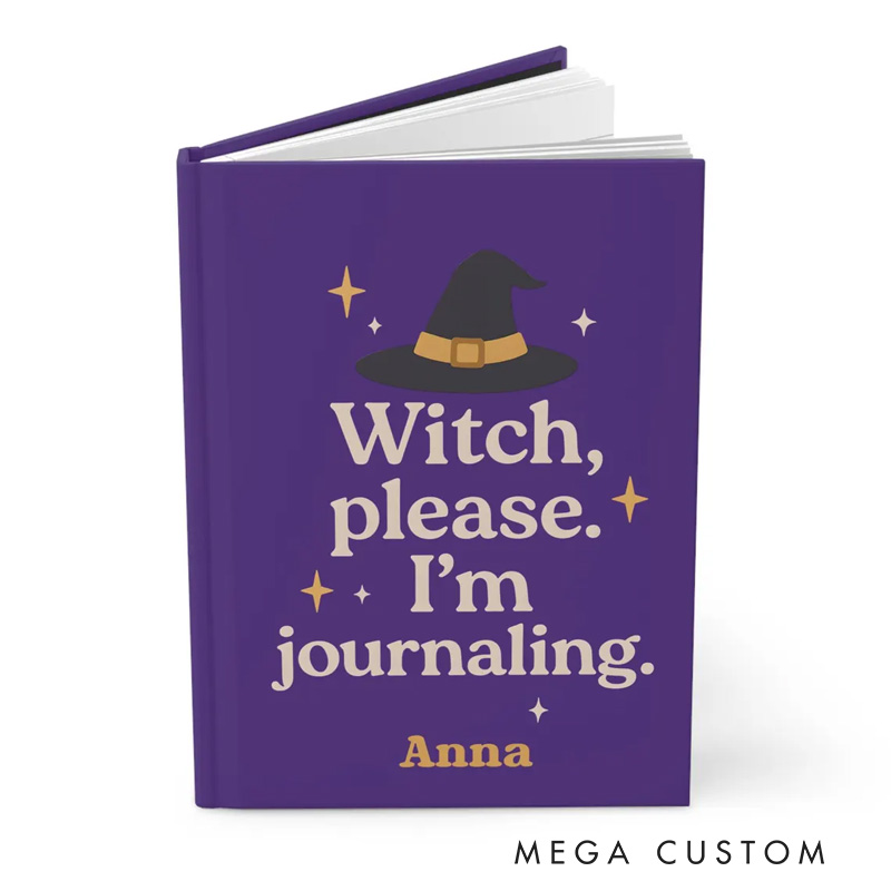 Personalized I'm Journaling Hardcover Journal Funny Witchy Notebook Magic Lover Gift Manifestation Spell Book