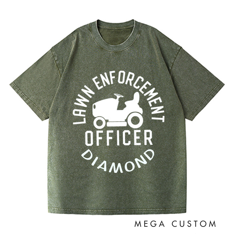 Personalized Lawn Enforcement Officer Washed T-Shirts Dad T-Shirt Lawn Guy Shirt Lawn Ranger Shirt Gift For Dad Gardener Shirt Gardening Lover Gift