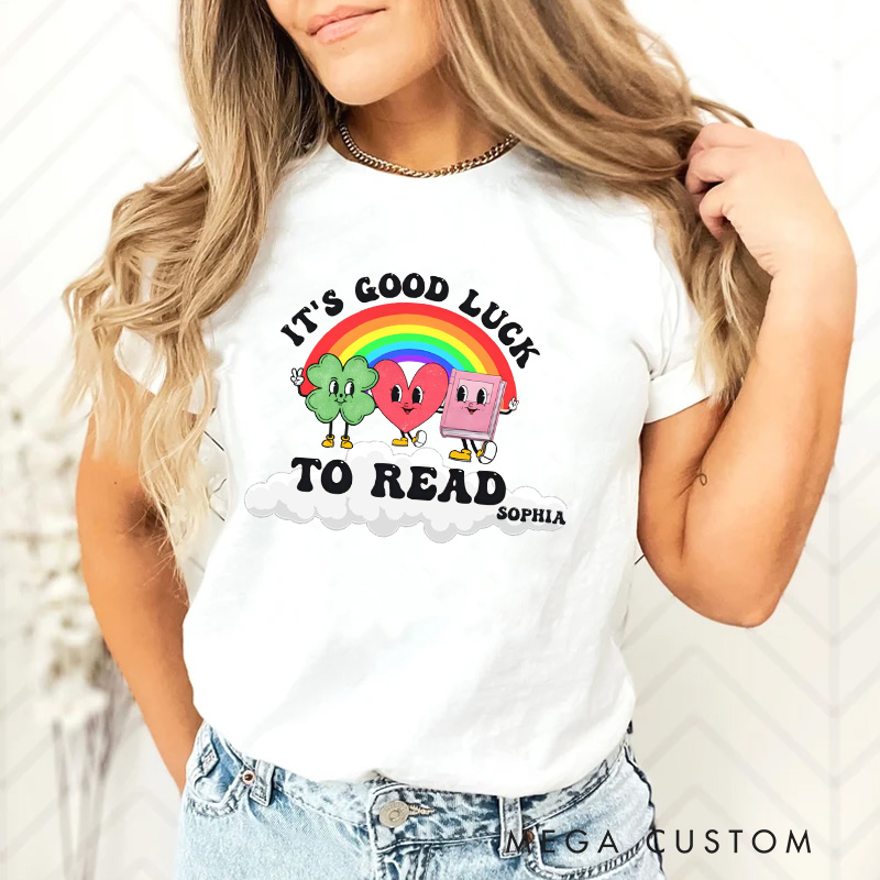 Personalized It's Good Luck To Read Classic T-Shirts Rainbow Clover Heart Tee St Patricks Day Reading Shirt with Name for Book Lover Librarian Irish Gift