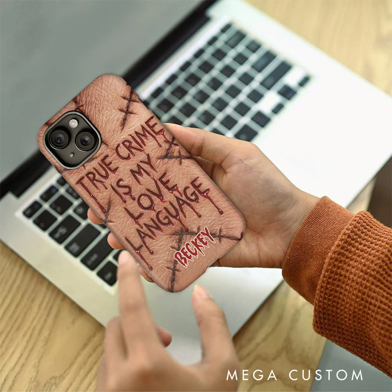 Personalized 2D Flat True Crime Is My Love Language Horror Aesthetic Phone Case Movie Lover iPhone Case TV Show Gift