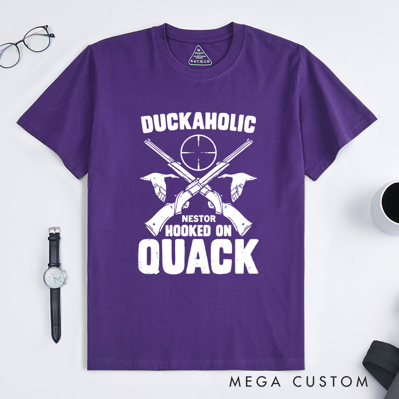 Personalized Duckaholic Hunting Humor T-Shirt Duckaholic Hooked on Quack Funny Duck Hunting T-Shirt for Outdoor Hunting Lover