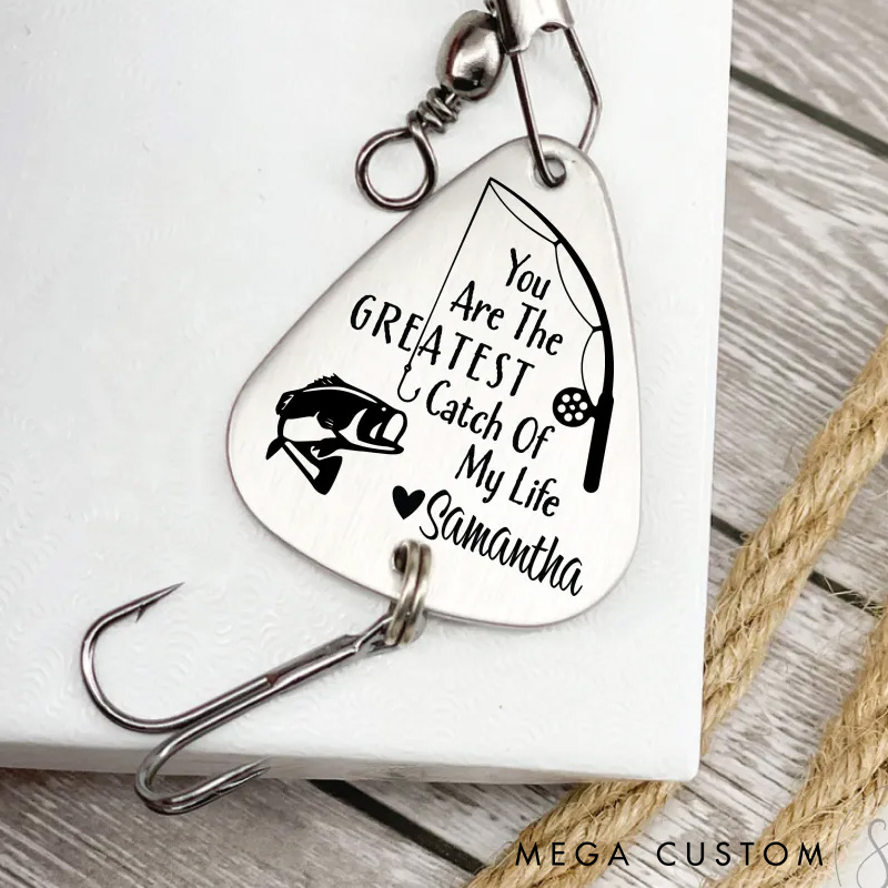 Personalized Romantic Fishing Lure You Are The Greatest Catch of My Life Fishing Lure Gift for Couples and Fishing Lovers