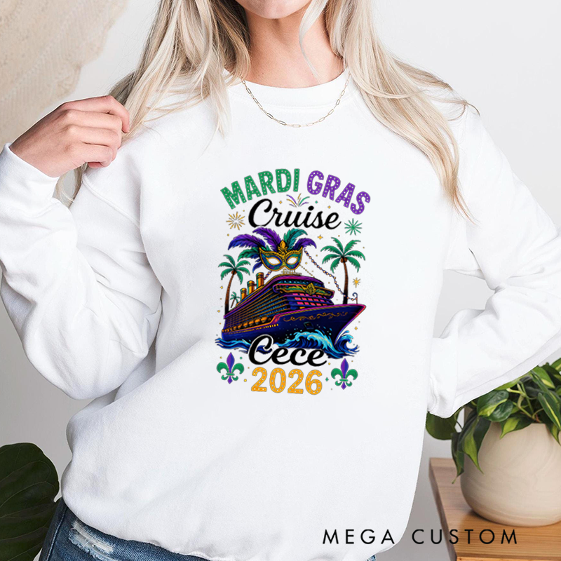 Personalized Mardi Gras Cruise 2026 Mardi Gras Cruise Squad Classic Sweatshirt Mardi Gras Trip Apparel Cruise Lover Gift