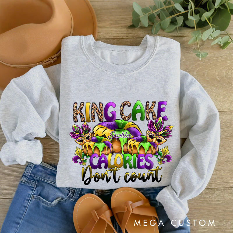 Personalized King Cake Calories Don't Count Sweatshirt with Name Donut Coquette Sweatshirt Fat Tuesday Shirt Gift for Baking Lover Her Cake Lover