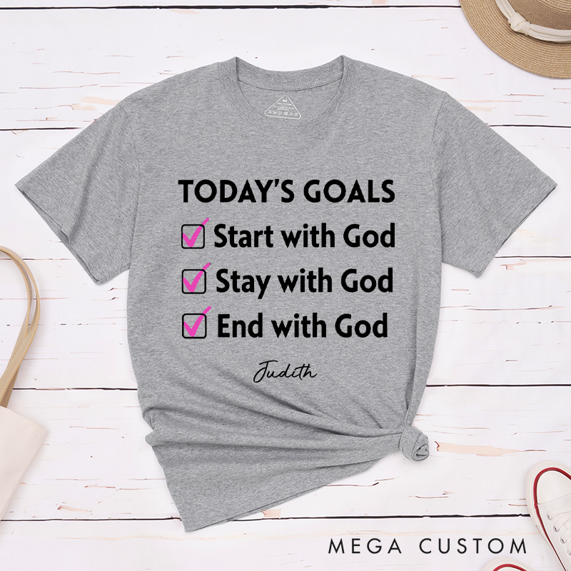 Personalized Today‘s Goals Start with God Classic T-Shirt with Custom Name Christian Unisex Shirt God Goals Tee Religious Gift