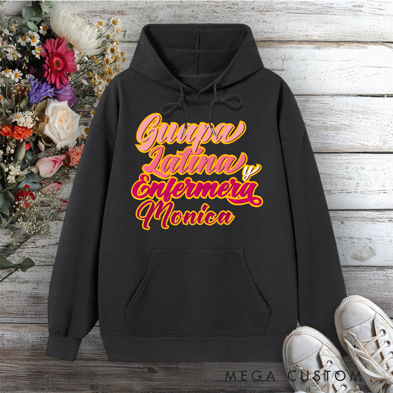 Personalized Hoodies for Nurse Guapa Latina y Enfermera Design Hoodies International Nurse Day Gift