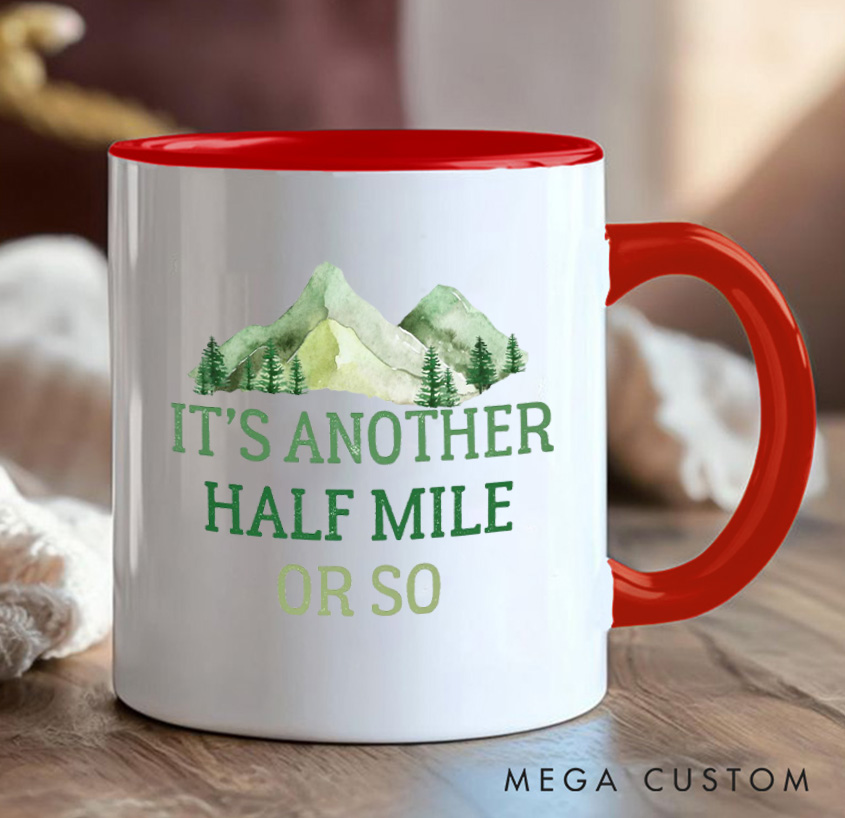Personalized It's Another Half Mile Or So Mug Mountain Trail Hiking Carabiner Camp Mug Gift for Outdoors Backpacker Lovers