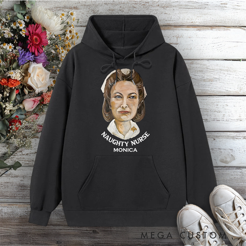 Personalized Hoodies for Nurse Naughty Nurse Vintage Portrait Design Hoodies International Nurse Day Gift