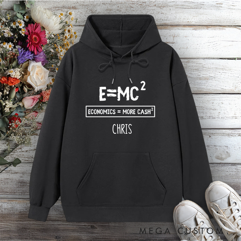 Personalized Hoodie EMC Economics Equal More Cash Funny Design Gift for Office Worker