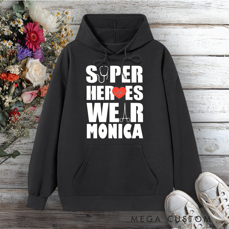 Personalized Hoodies for Nurse Superheroes Wear Scrubs Design Hoodies International Nurse Day Gift