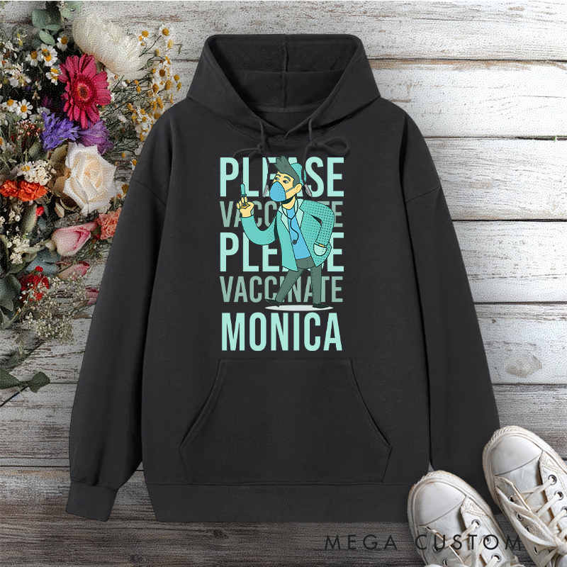Personalized Hoodies for Nurse Please Vaccinate Design Hoodies International Nurse Day Gift