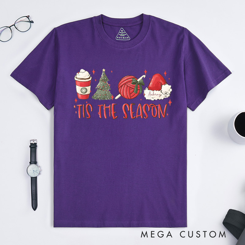 Personalized The Season Christmas Crochet Lover Classic T-Shirts Crocheting Crochet Phrase Quote Crochet Gift Her Crocheter Gift Idea