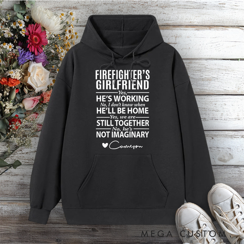 Personalized Hoodie Firefighter's Girlfriend Statement Design with Heart Gift for Firefighter