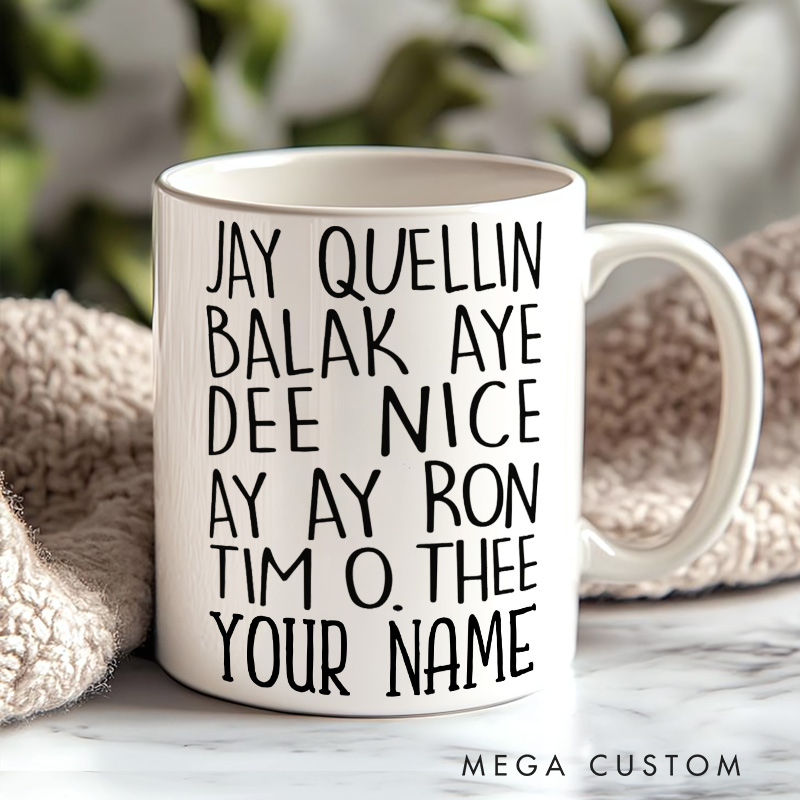 Personalized Mispronounced Names Mug Hollywood Movie Lover Mug Film Fan Mug Funny Name Mug