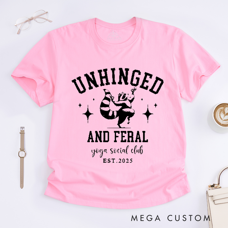 Personalized Funny Raccoon T-Shirt Women Cool Yoga T-Shirt Unhinged and Feral Social Club T-Shirt Yoga Lover Gift