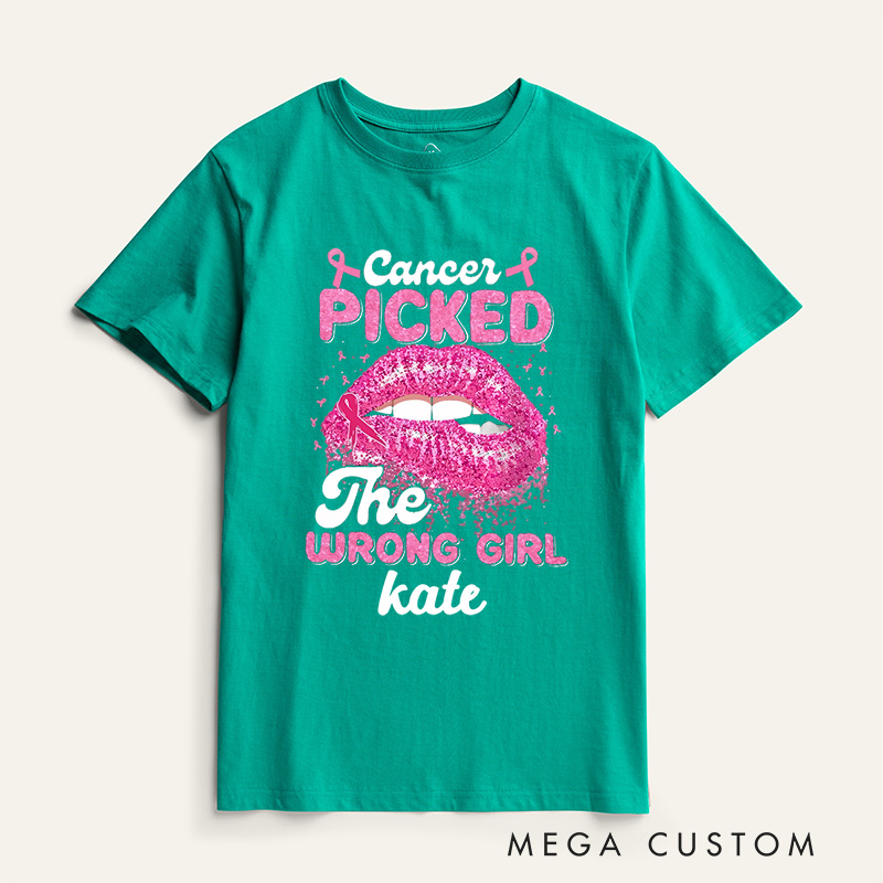 Personalized Cancer Picked The Wrong Girl T-Shirt Breast Cancer Month Gift