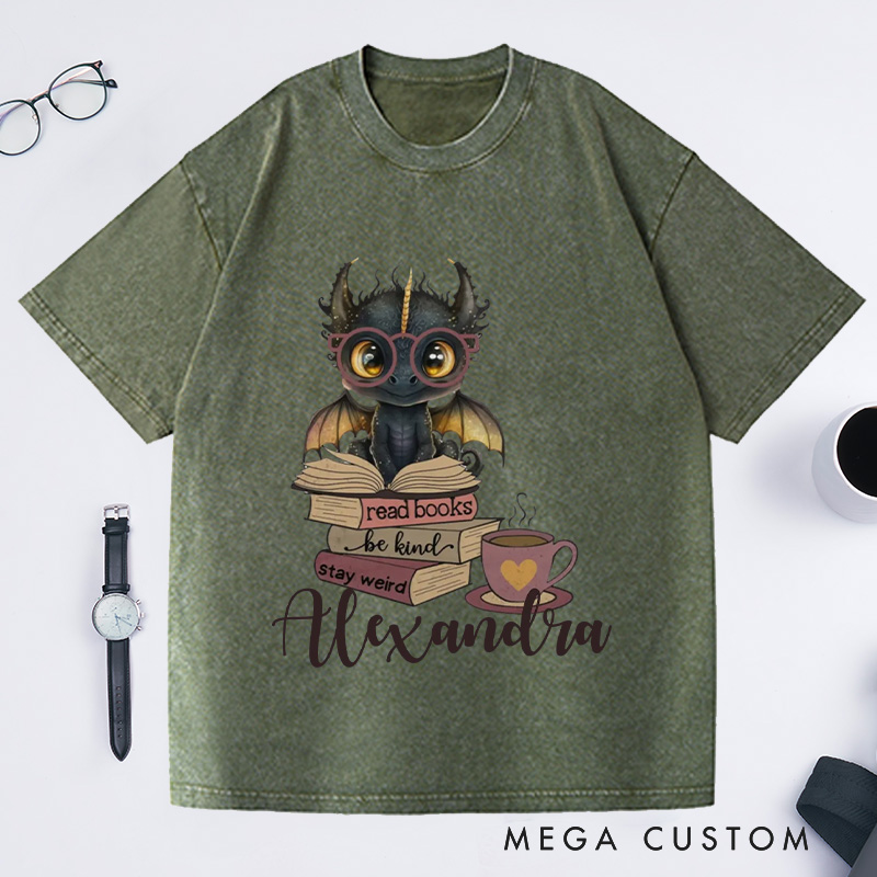 Personalized Cute Dragon Washed T-Shirts Reading Shirt Read Books Be Kind Stay Weird T-Shirt Bookish Dragon Reading Book Lover Shirt