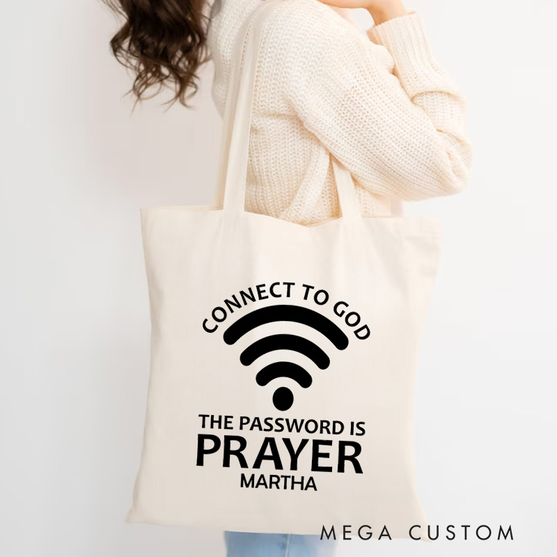Personalized Connect to God the Password is Prayer Canvas Tote Bag with Name Christian Inspirational Tote Bag Sublimation Tote Bag Christian Gift