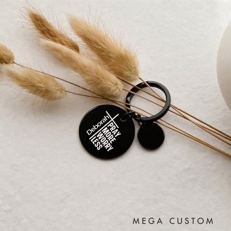 Personalized Pray More Worry Less Stainless Steel Keychain with Name Christian and Religious Gifts Christian Apparel Christmas Gifts