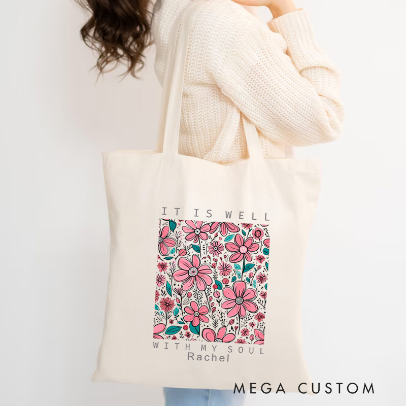 Personalized It Is Well with My Soul Bible Verse Affirmation Canvas Tote Bag with Name Religious Inspirational Christian Gift for Christian Girls