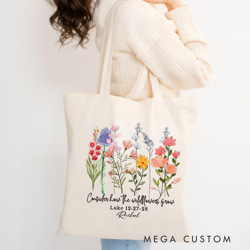 Personalized Consider How the Wildflowers Grow Bible Verse Canvas Tote Bag with Custom Name Religious Quote Gift Birthday Gift for Women