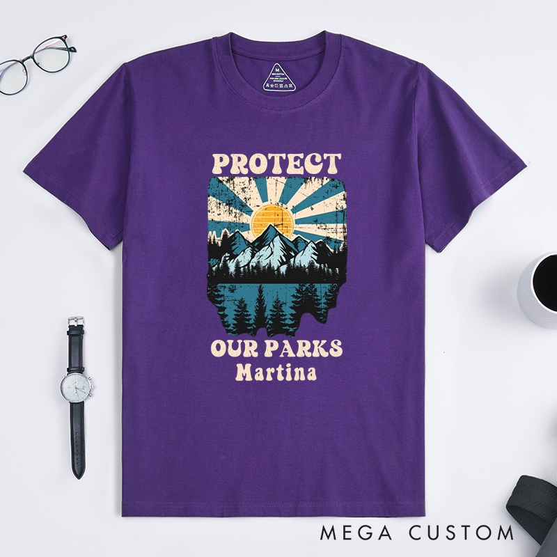 Personalized Protect Our Parks T-Shirt Preserve Nature's Beauty Shirt Hiking Camping Adventurers Shirt Gift for Travel 