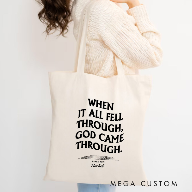 Personalized When It All Fell Through God Came Through Canvas Tote Bag with Custom Name Religious Bag Birthday Gift for Christians