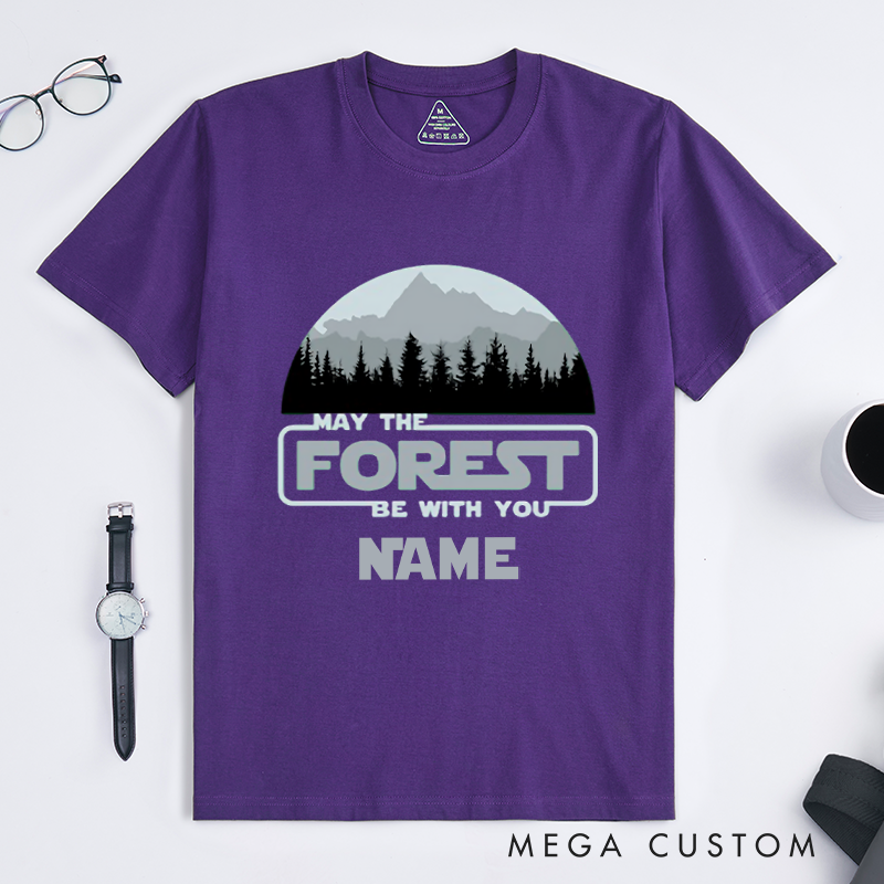 Personalized May the Forest Be With You T-Shirt Nature Hiking  Adventurers Lover Shirt Gift for Travel Camping 