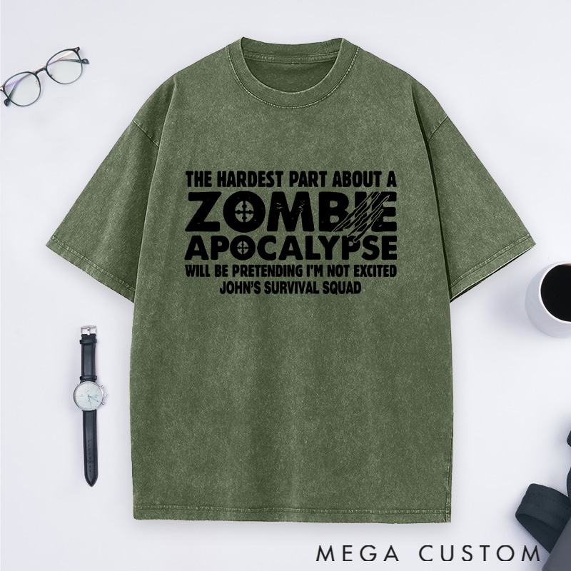 Personalized Zombie Apocalypse Washed T-Shirts Thrilled To Survive  Shirts Gift for Game Movie & TV Lovers