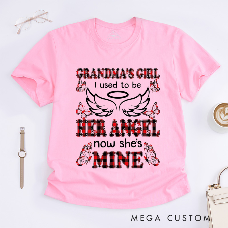 Personalized Remembrance T-Shirt Grandma's Girl I Used To Be Her Angel Now She's Mine Custom Memorial Tee for Loved One