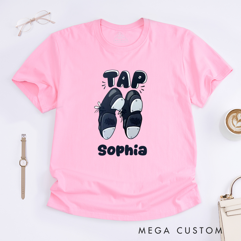 Personalized Tap Dance Shoes T-Shirt Custom Name Gift for Dancer Tap Dancing Lover Unique Dancewear for Kids and Adults Present