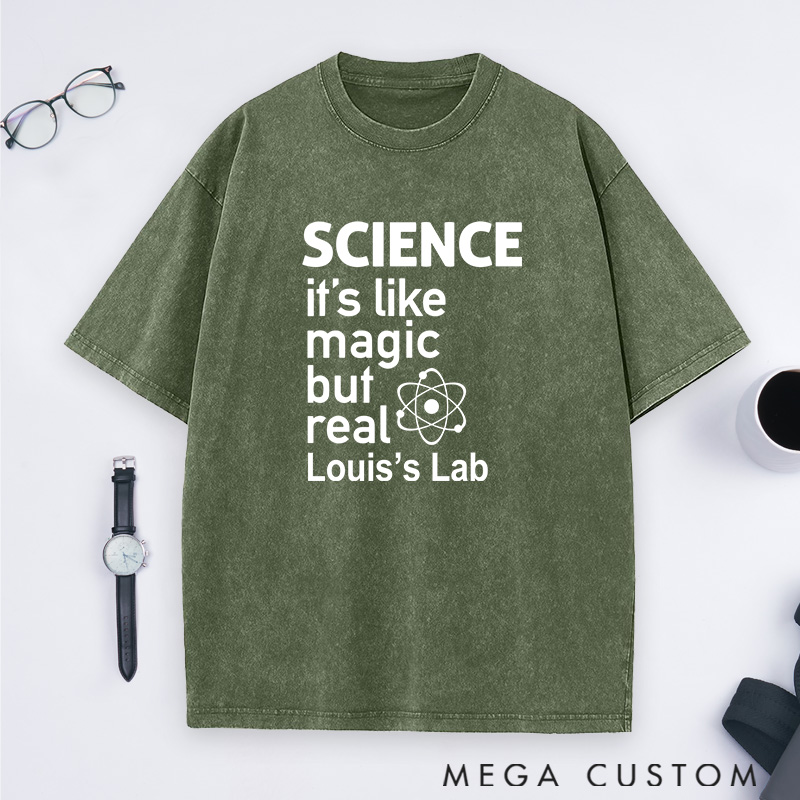 Personalized Science Like Magic But Real Washed T-Shirts Science Physic Lover Shirts Gift for Geek Nerd