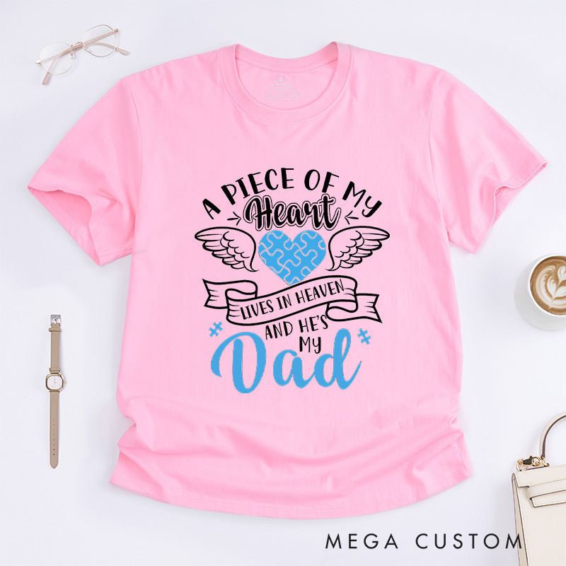 Personalized Memorial T-Shirt for Loss of Dad A Piece of My Heart Wings Puzzle Sympathy Remembrance Keepsake