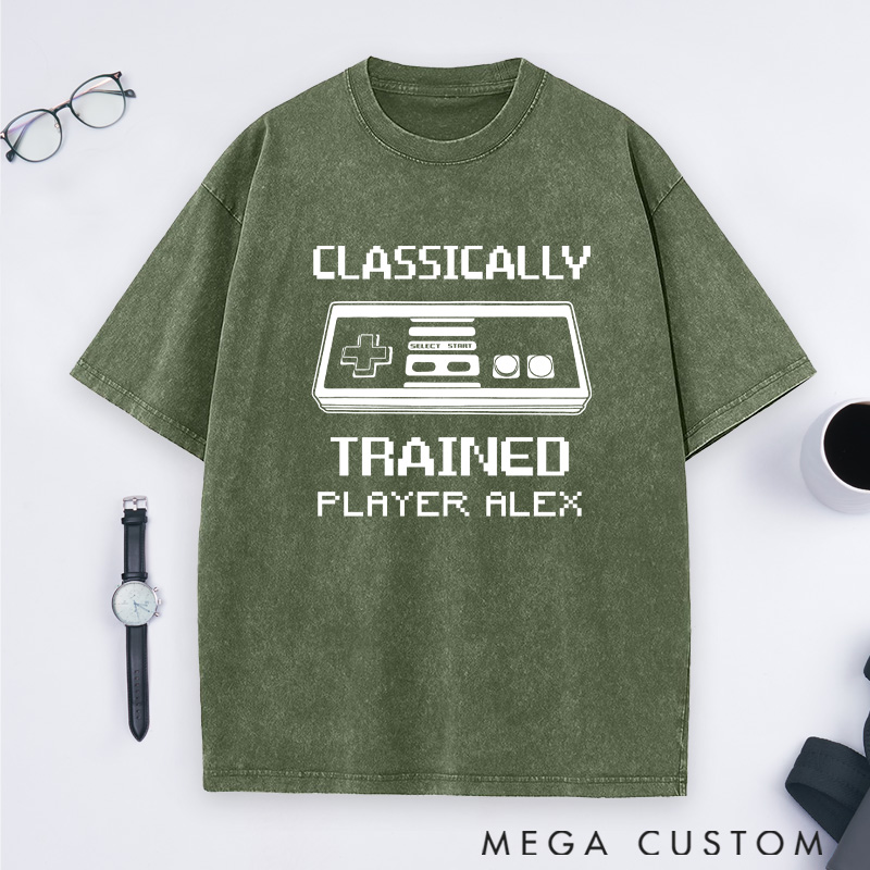 Personalized Classically Trained Washed T-Shirts Retro Gamer Shirts Gamer Lovers Shirts Gift Geek Nerd 