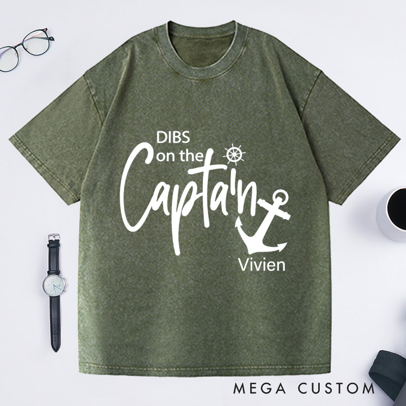 Personalized Dibs On the Captain Washed T-Shirts Funny Captain Funny Lake Shirt Boat Captain Gift Captain Shirt Custom Vacation Shirt