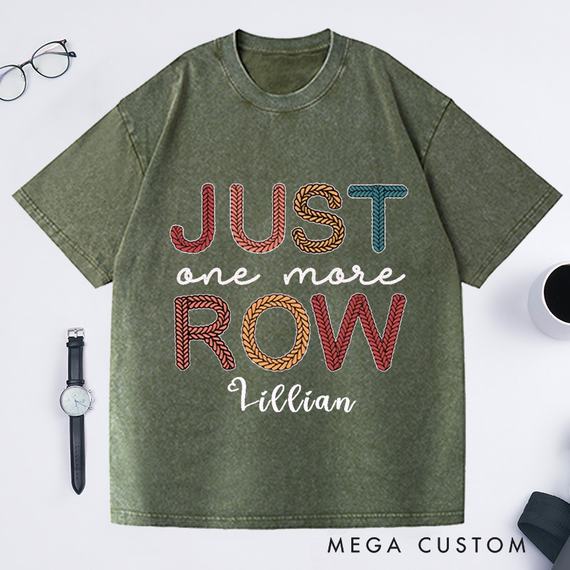 Personalized Just One More Row Crochet Washed T-Shirts Gift for Crochet Lover Crochet Shirt