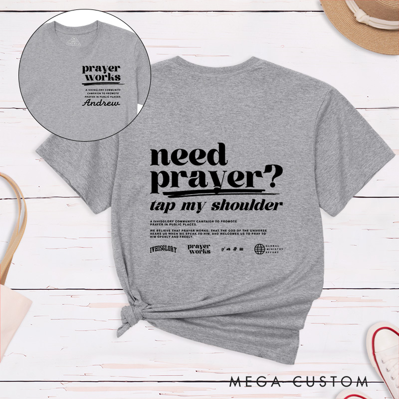 Personalized Need Prayer Tap My Shoulder Classic Cotton T-Shirt with Name Religious Easter Gift Birthday Gift for Christians 