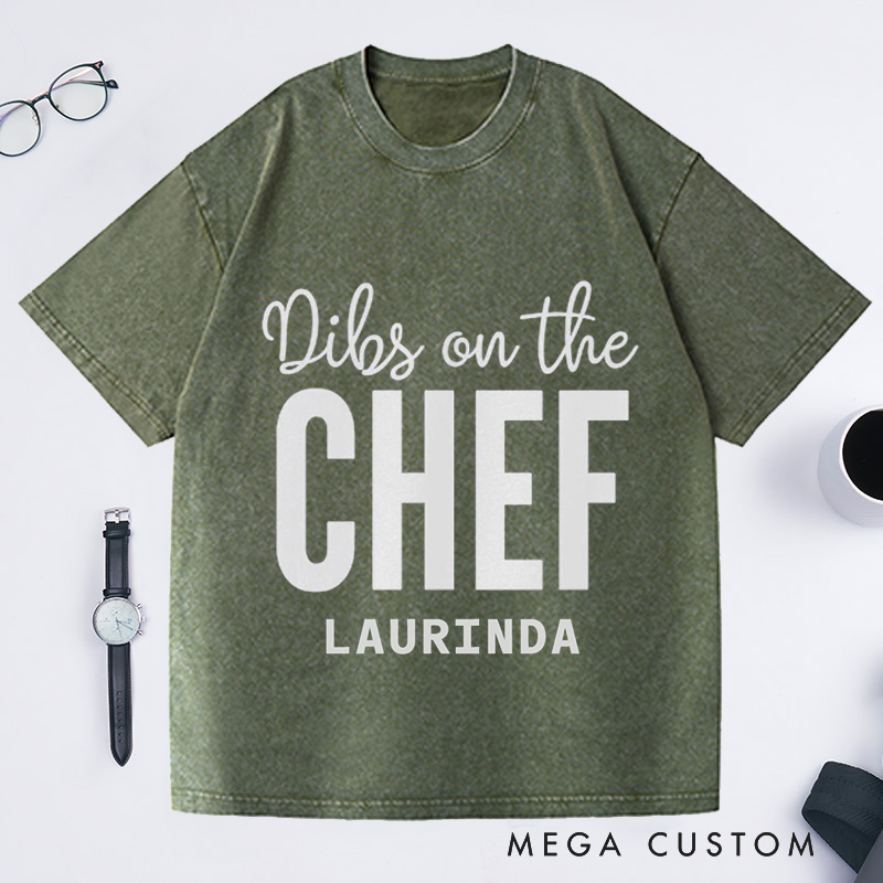 Personalized Dibs On the CHEF Washed T-Shirts Chef Gift Cook T-Shirt Cooking Tee Cooking Gift