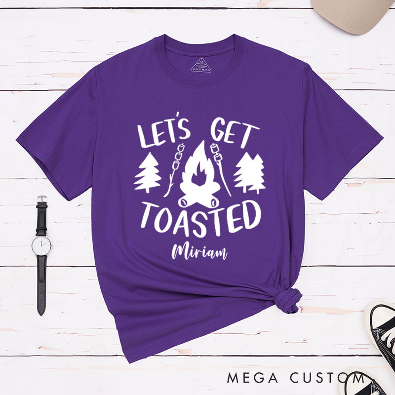 Personalized Let's Get Toasted T-Shirt Outdoors and Camping Hiking Enthusiasts Gift