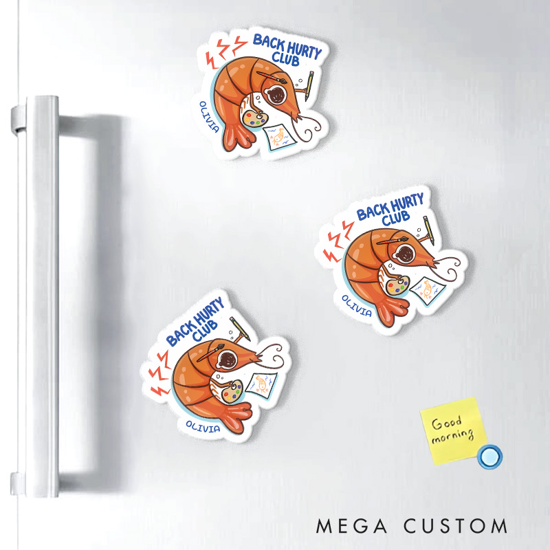 Personalized Back Hurty Club Artist Fridge Magnets Shrimp Bad Posture Funny Humor Magnets Art Lover Illustration Fridge Decal