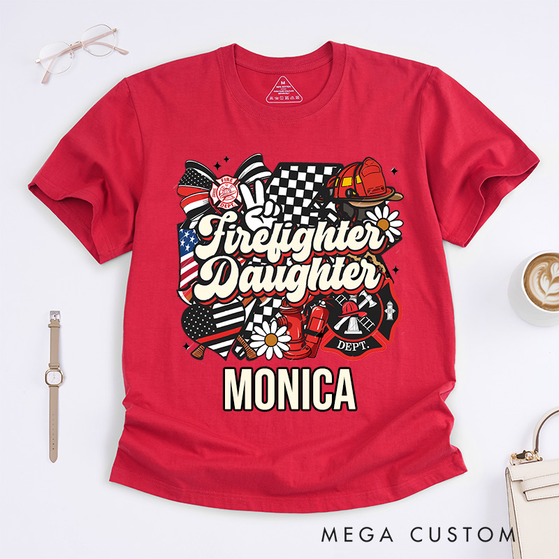 Personalized Firefighter T-Shirts Firefighter's Daughter Tribute DesignT-Shirts