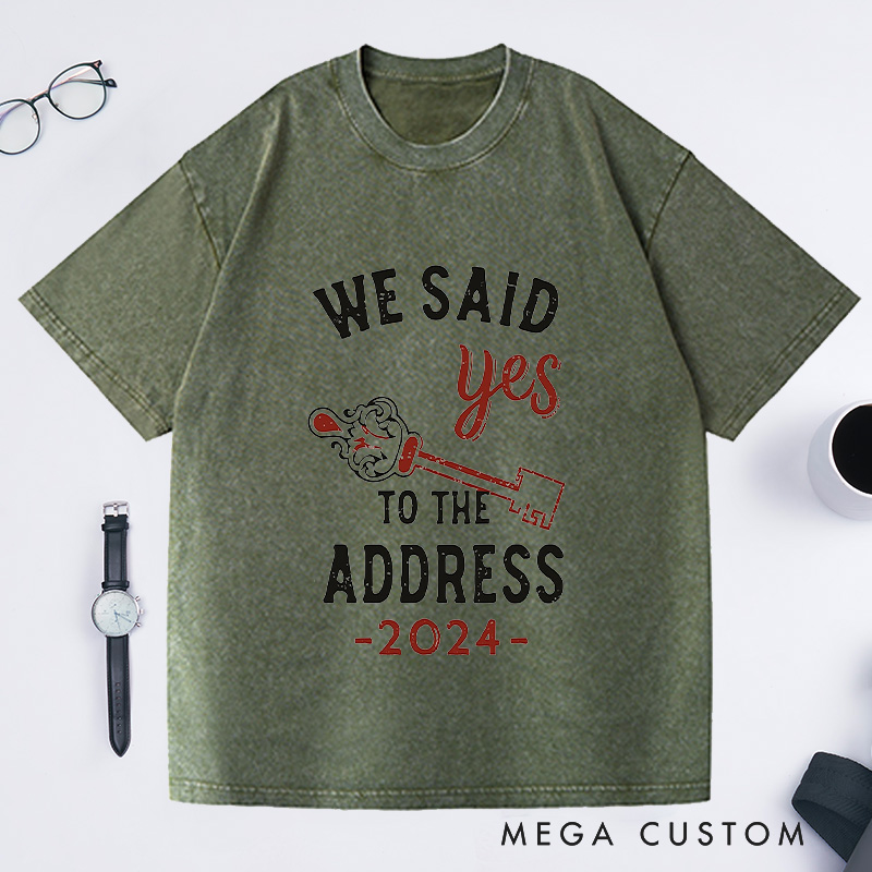 Personalized Custom Year We Said Yes To The Address T-Shirt with Key