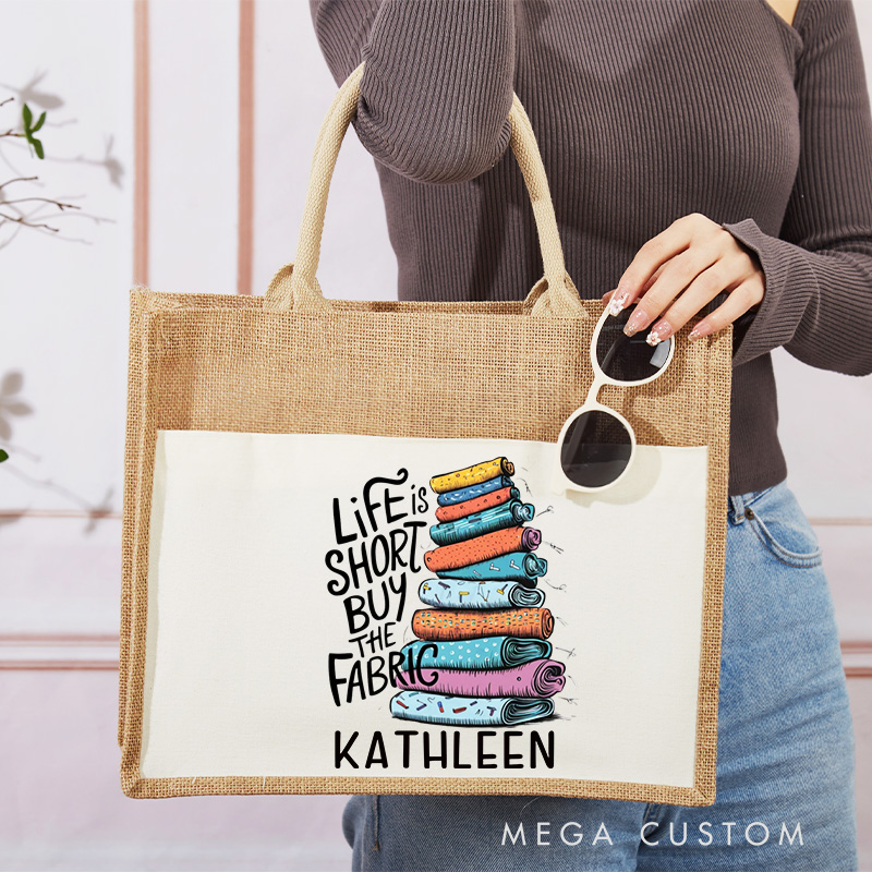 Personalized Life Is Short Buy the Fabric Tote Bag Sewciopath Burlap Bag with Name Sewing Lovers Gift Quilting Gift Tailor Gift