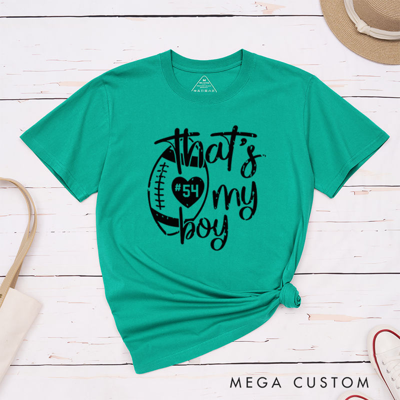 Personalized American Football and Rugby T-Shirts for "That's My Boy" with Custom Jersey Number