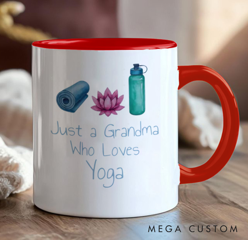 Personalized Yoga Mug Can Custom Title “Just a Grandma Who Loves Yoga” Design, Perfect Gift for Yoga Lovers