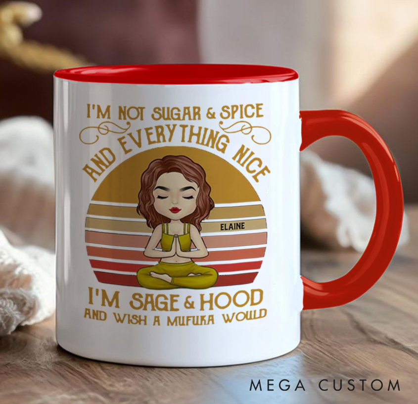 Personalized Mug Can Custom Name, "I’m Sage & Hood" Quote, Perfect Gift for Confident and Humorous Individuals and Yoga Lovers