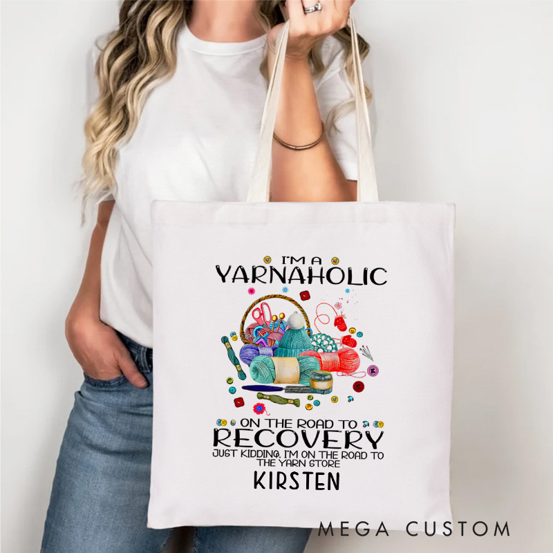 Personalized I'm A Yarnaholic On the Road To Recovery Tote Bag Crocheter Bag Knitter Bag Yarn Lover Gift Crochet Lover Gift Knitting Lover Gift